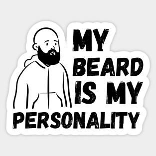 My Beard is My Personality Sticker